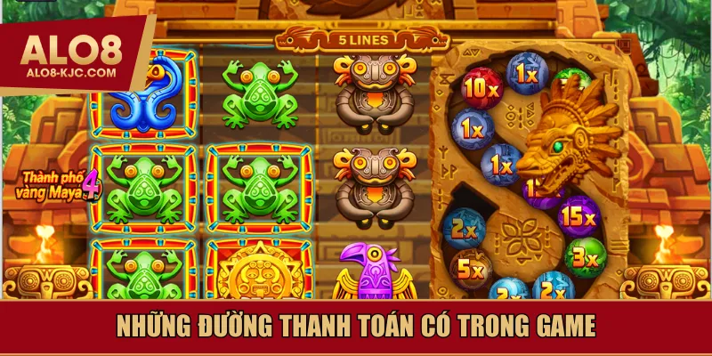 Những đường thanh toán có trong game