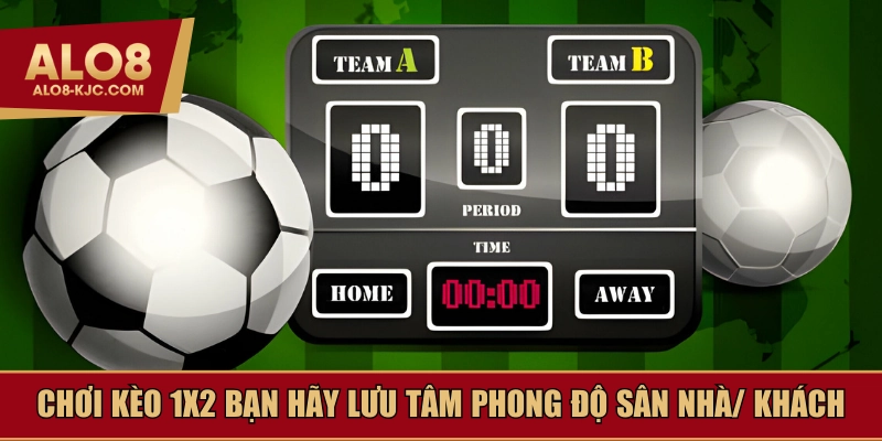 Sân bãi rất quan trọng khi phân tích kèo 1X2